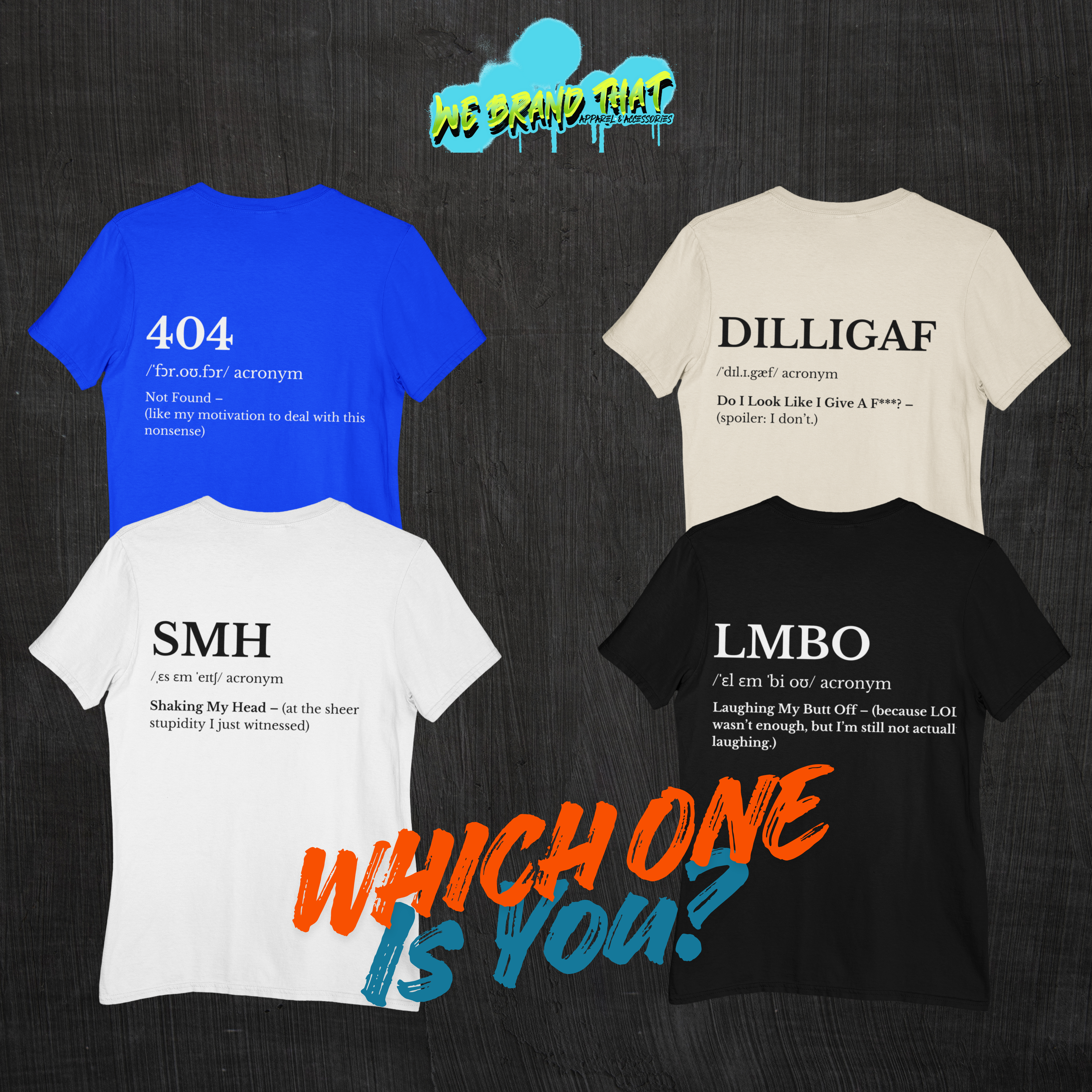 Which One Is You? T-Shirt